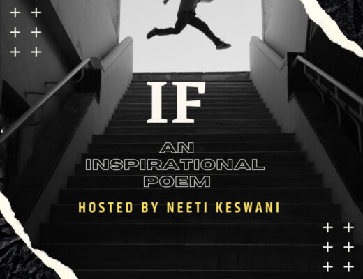 Episode 1: Growth Mindset Series: If...inspirational poem by Rudyard Kipling, recited by Neeti Keswani 4