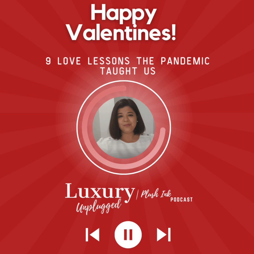 Episode 11: Growth Mindset Series: Happy Valentines! 9 Ways Love Made Us Stronger Through The Pandemic