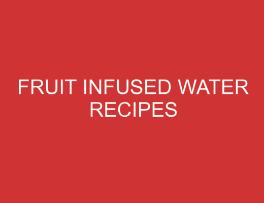 FRUIT INFUSED WATER RECIPES 7