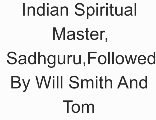 Indian Spiritual Master, Sadhguru,Followed By Will Smith And Tom Brady, Talks About True Luxury Lifestyle & Spirituality Trends 3