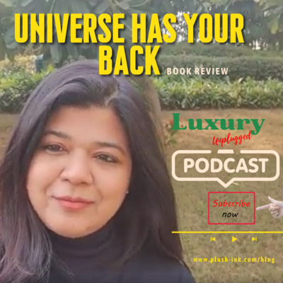 Universe has your Back Book review #podcast #spiritualgrowth @luxuryunpluggedpodcast